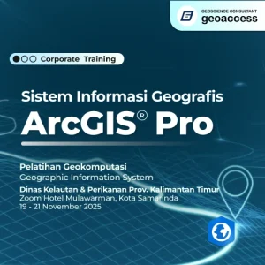 Pelatihan Sistem Informasi Geografis menggunakan ArcGIS Pro