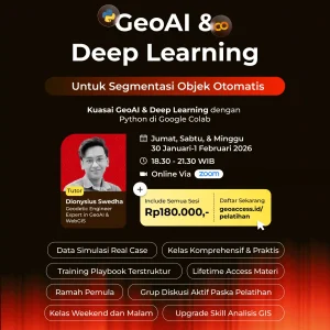 GeoAI (Deep Learning) untuk Segmentasi Objek Otomatis